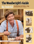 The Woodwright's Guide: Working Wood with Wedge and Edge - Paperback